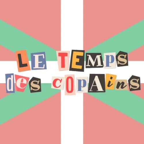 Le temps des copains